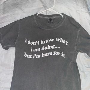 Washed out Quote Tshirt